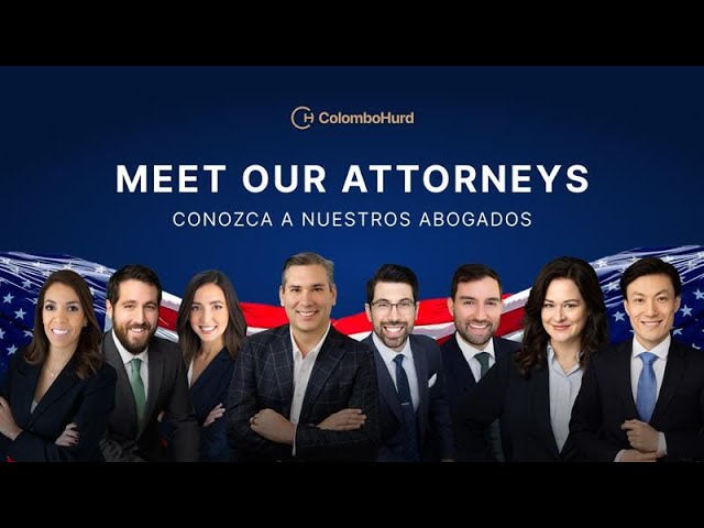 Colombo & Hurd – Meet our Attorneys – Conozca a Nuestros Abogados