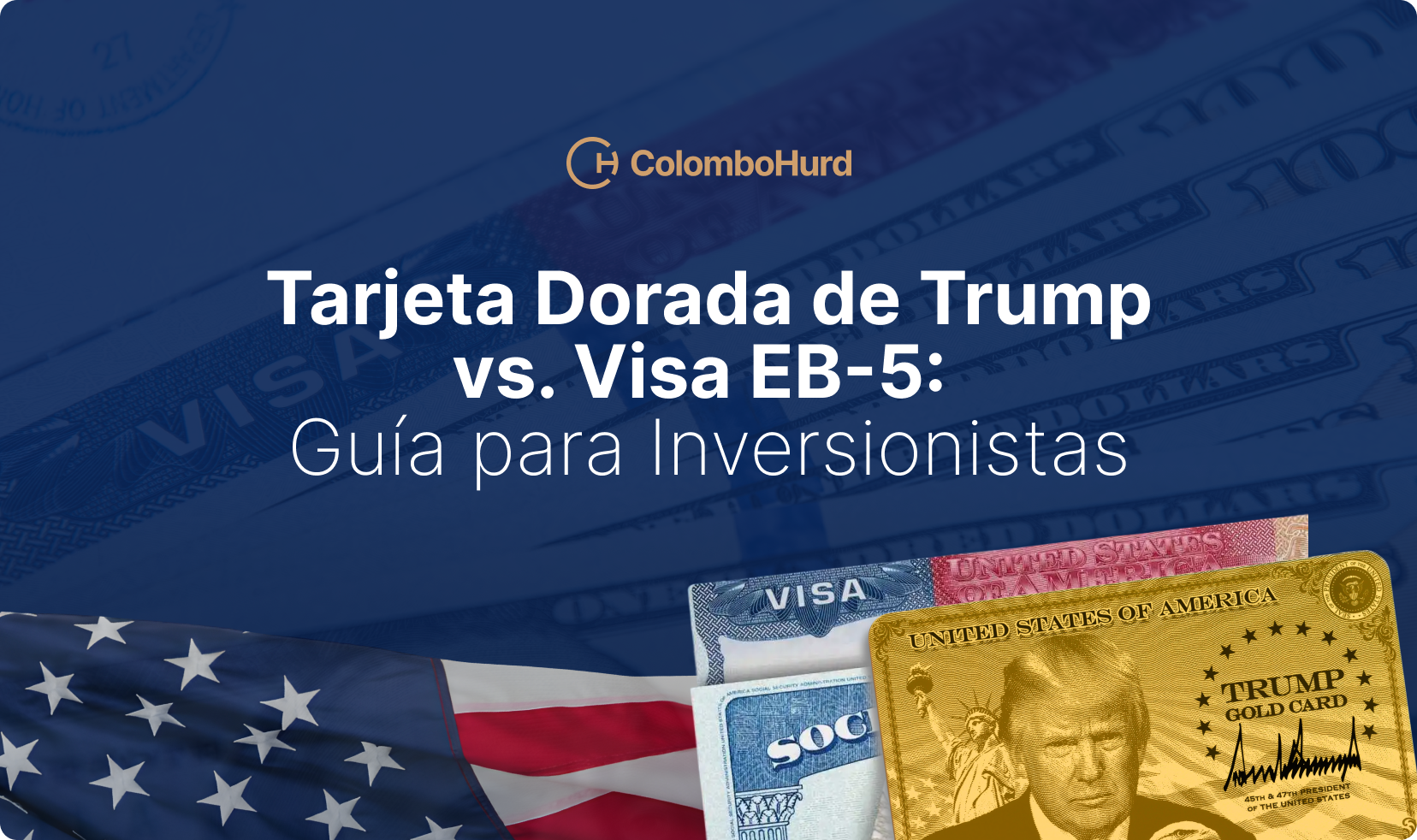 Tarjeta Dorada Trump vs EB-5 | Guía de Visa de Inversión USA