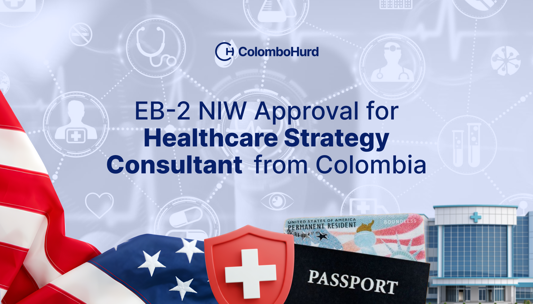EB-2 NIW Approval for Healthcare Strategy Consultant