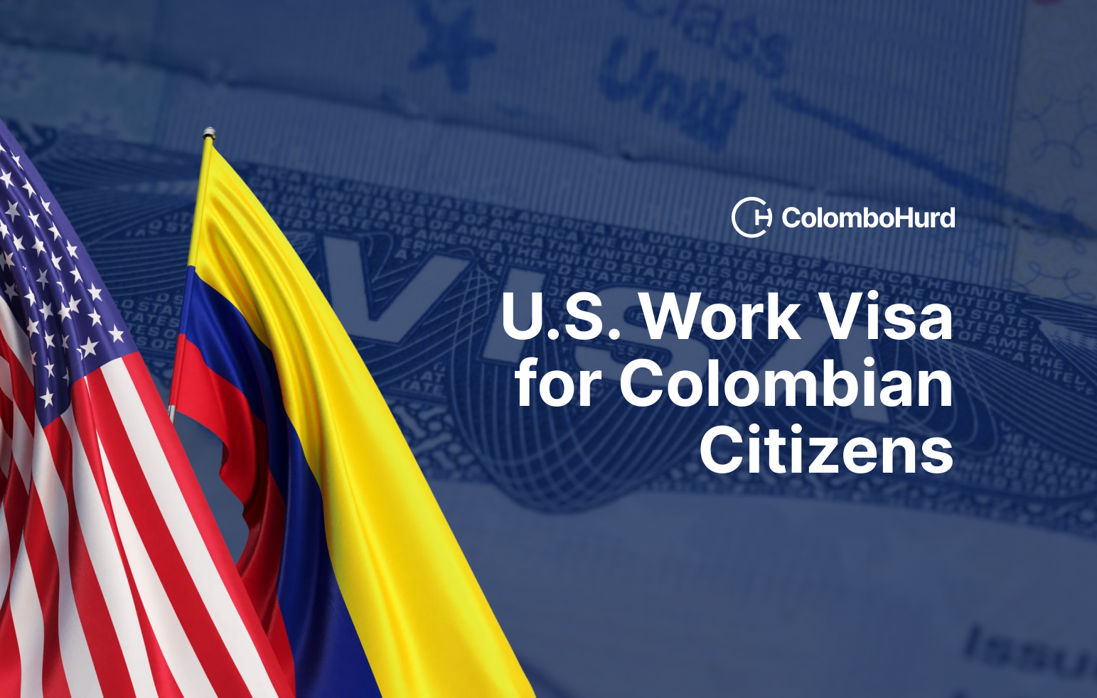 U.S. Work Visa for Colombian Citizens