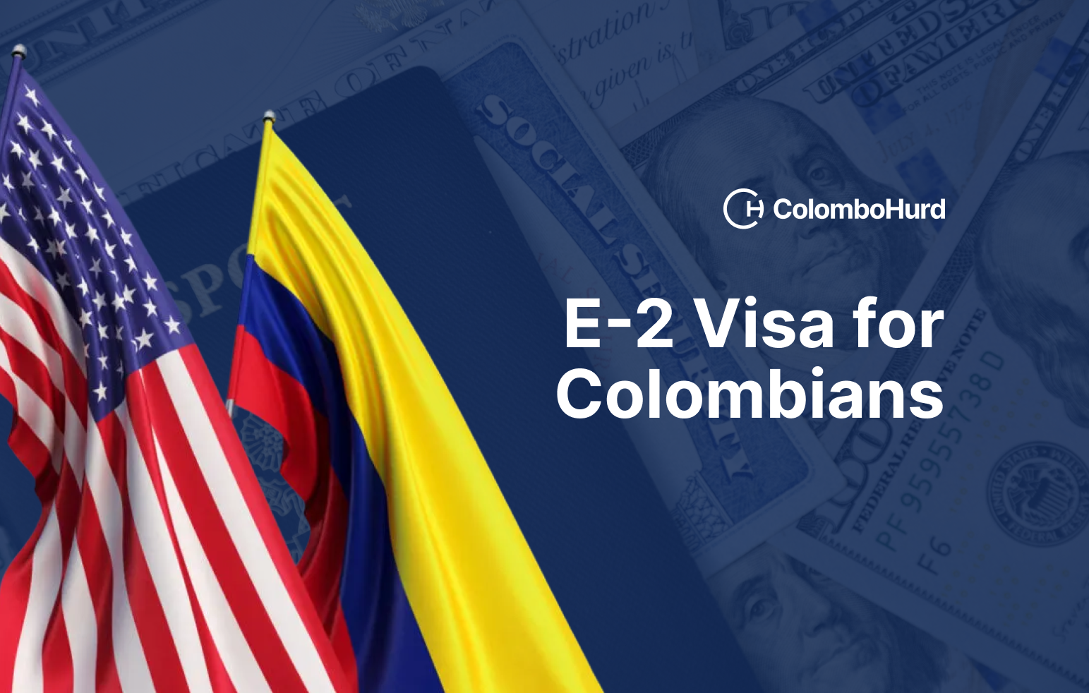 E-2 Visa for Colombians