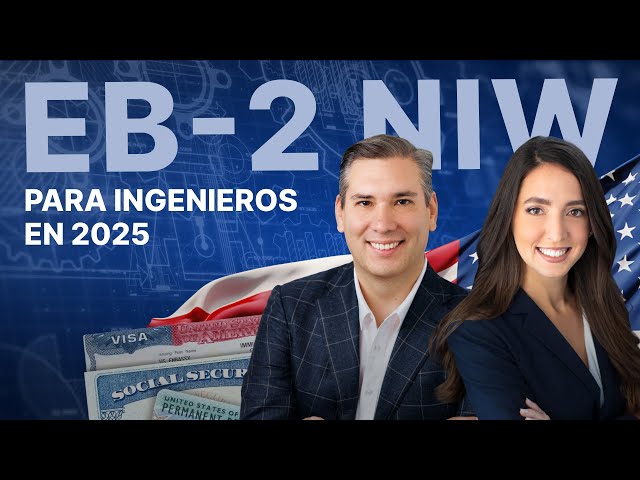 EB-2 NIW para Ingenieros construyendo una propuesta sólida en 2026