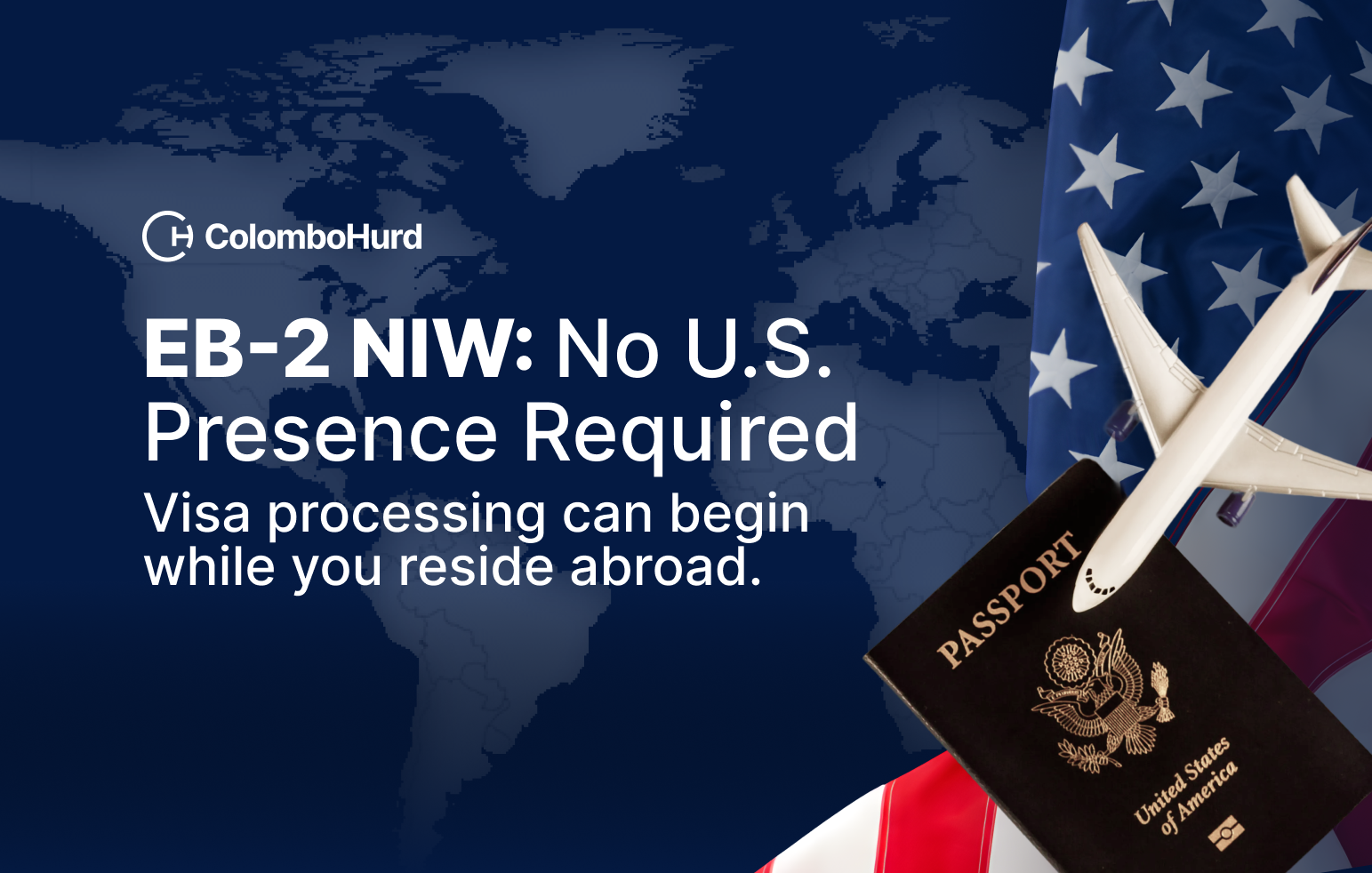 EB-2 NIW: No U.S. Presence Required