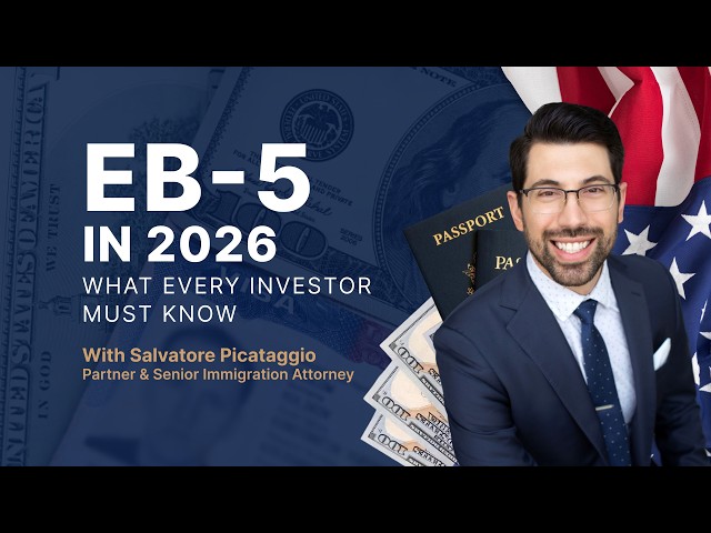EB-5 Visa in 2026: What You Should Know Before Filing