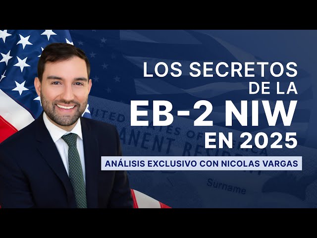 Un análisis exclusivo a la EB-2 NIW en 2026