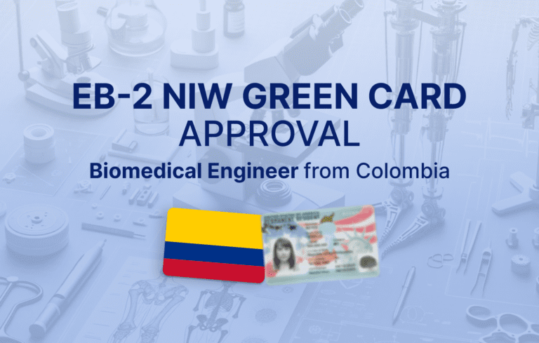 EB-2 NIW Green Card Approval Case Study