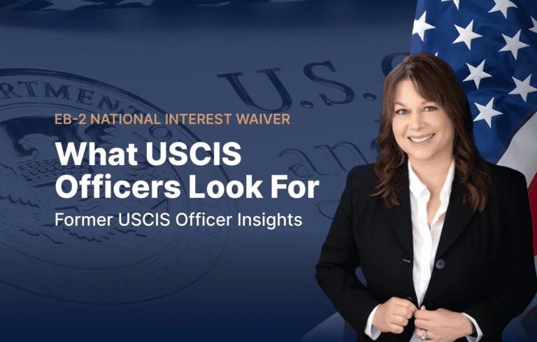 EB-2 NIW- What USCIS Officers Look For- Former USCIS Officer Insights