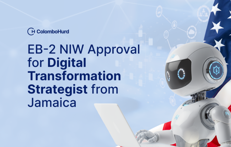 EB-2 NIW digital transformation approval case study Colombo and Hurd