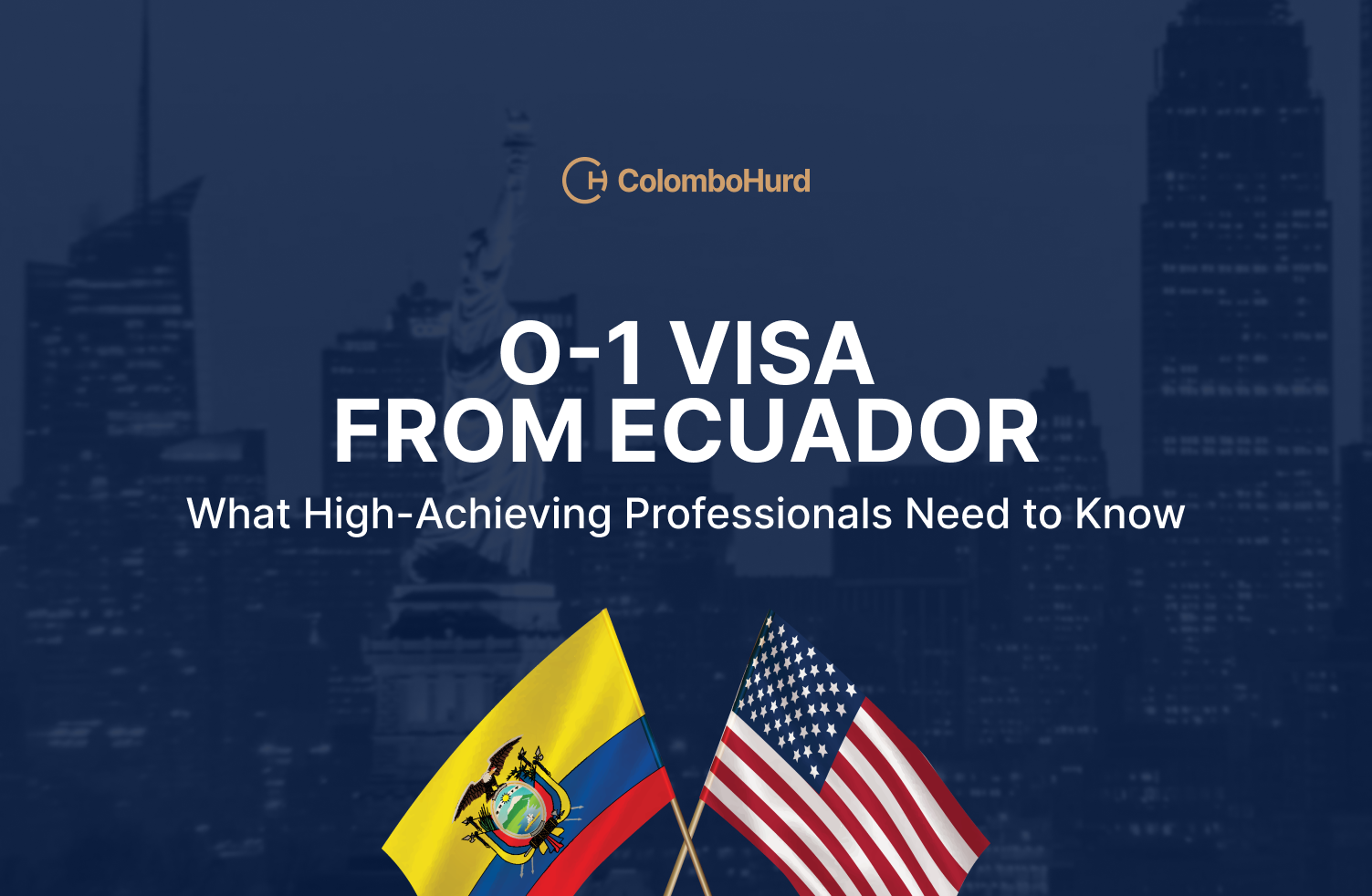 O-1 Visa for Ecuador