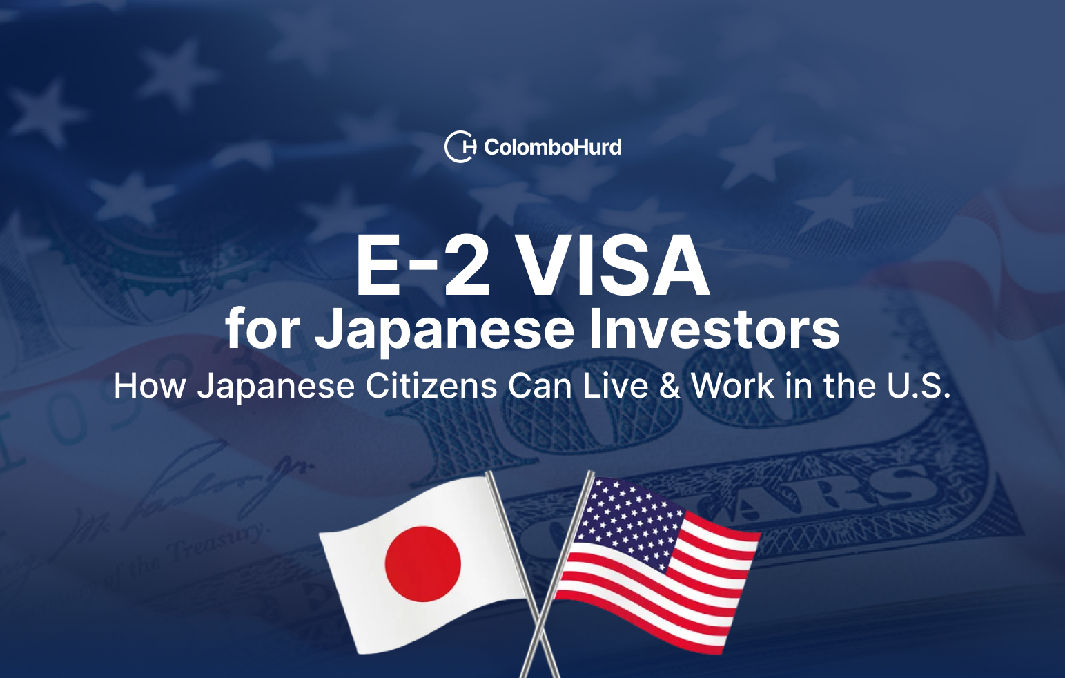 E-2 Visa for Japanese Investors 