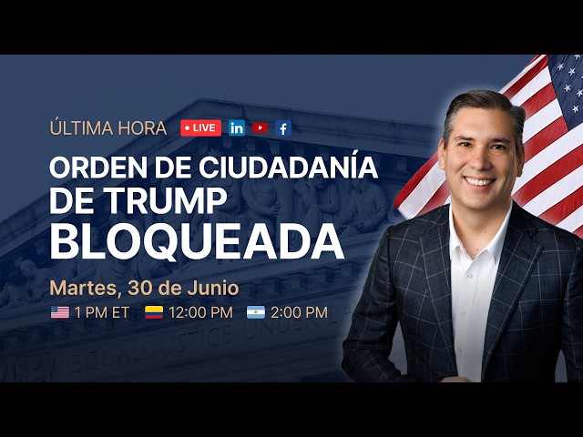Corte Suprema protege ciudadanía por nacimiento y anula orden ejecutiva de Trump