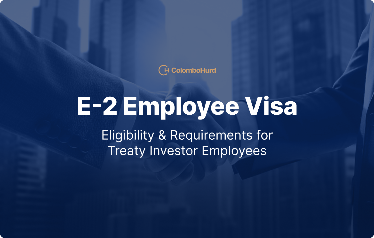 E-2 Employee Visa